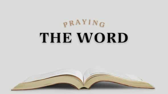 Praying the Word