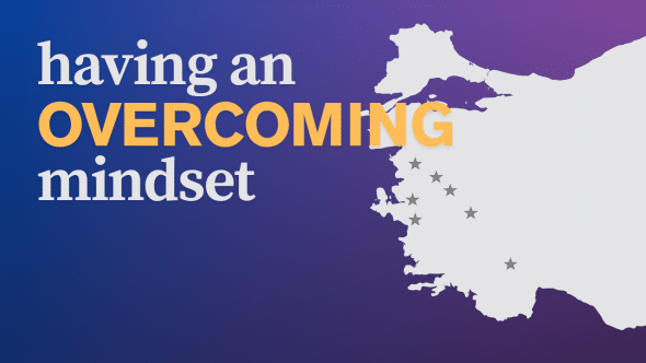 Having An Overcoming Mindset
